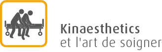 Kinaesthetics et l'art de soigner